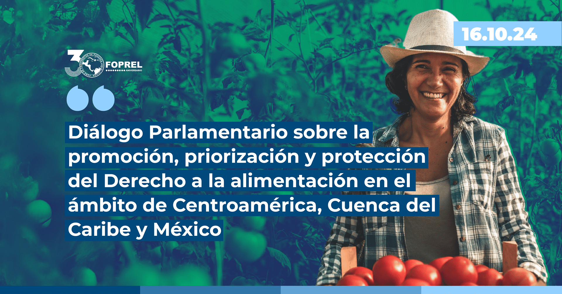 FOPREL impulsa Diálogo Parlamentario sobre el Derecho a la Alimentación en Centroamérica, Cuenca del Caribe y México